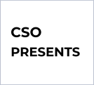 CSO PRESENTS